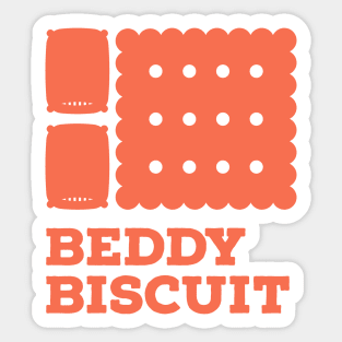 Beddy Biscuit Merch Sticker